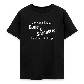 Grossier et sarcastique - T-shirt Ado - noir - Devant - AI Model Teenager Male light (155cm)