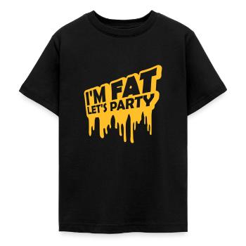 im fat lets party - Teenager T-Shirt - Schwarz - Vorne - AI Model Teenager Male light (155cm)