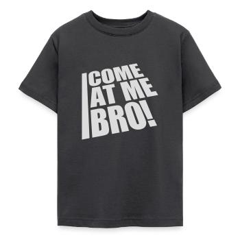 come at me bro - Teenage T-Shirt - dark grey - Front - AI Model Teenager Male light (155cm)