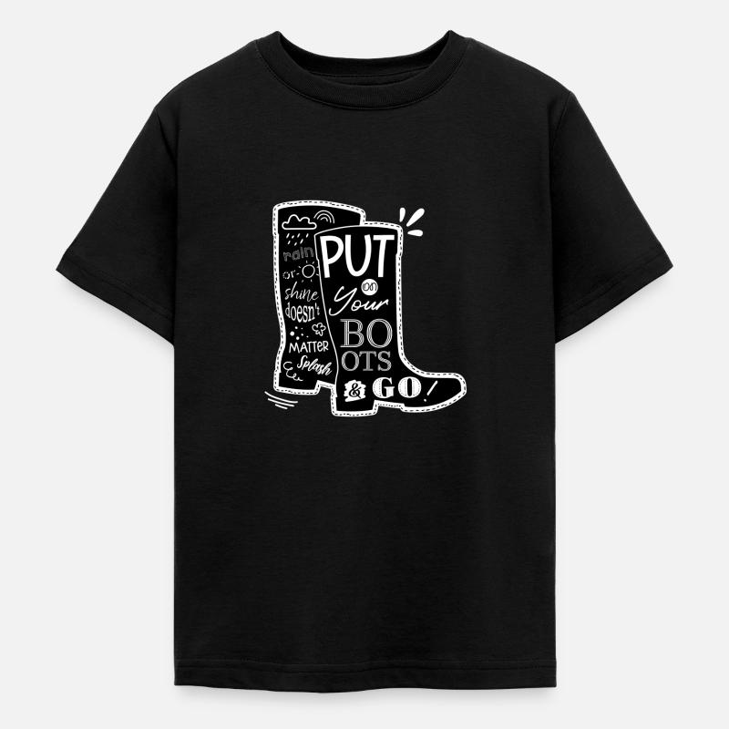 Put on your boots - T-shirt Ado - noir