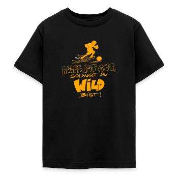 Die Wilden Kerle Spruch Motto - Teenager T-Shirt - Schwarz - Vorne - AI Model Teenager Male light (155cm)