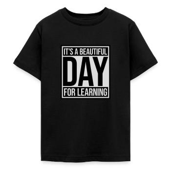 beautiful day for learning - Teenager T-Shirt - Schwarz - Vorne - AI Model Teenager Male light (155cm)