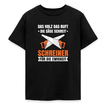 Schreiner für die Ewigkeit Tischler Zimmermann - Teenager T-Shirt - Schwarz - Vorne - AI Model Teenager Male light (155cm)