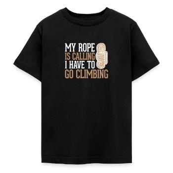 My Rope is Calling I have to Go Alpinklettern - Teenager T-Shirt - Schwarz - Vorne - AI Model Teenager Male light (155cm)