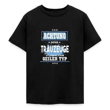 Trauzeuge ist einfach nur ein geiler Typ - Teenager T-Shirt - Schwarz - Vorne - AI Model Teenager Male light (155cm)
