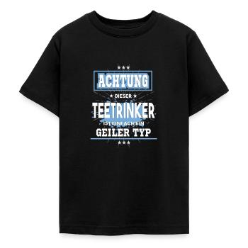 Teetrinker ist einfach nur ein geiler Typ - Teenager T-Shirt - Schwarz - Vorne - AI Model Teenager Male light (155cm)