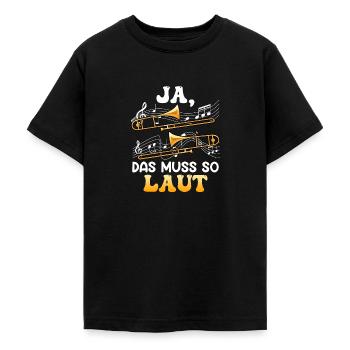 Musiker Ja das muss so laut ich spiele Posaune - Teenager T-Shirt - Schwarz - Vorne - AI Model Teenager Male light (155cm)