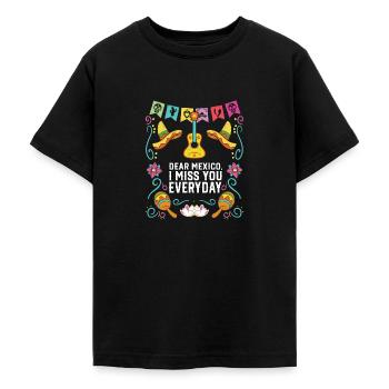 Dear Mexico I Miss You Everyday Mexicano Mexicana - Teenager T-Shirt - Schwarz - Vorne - AI Model Teenager Male light (155cm)