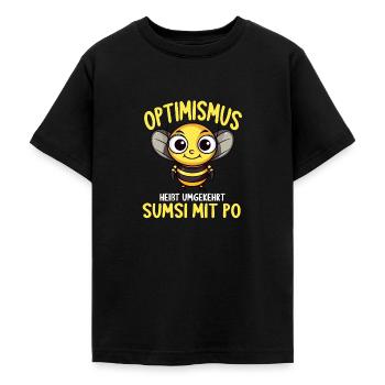 Optimismus heißt umgekehrt Sumsi Mit Po - Teenager T-Shirt - Schwarz - Vorne - AI Model Teenager Male light (155cm)