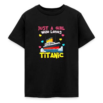 Titanic-Schiff, dieses Mädchen liebt die RMS Titanic - Teenager T-Shirt - Schwarz - Vorne - AI Model Teenager Male light (155cm)