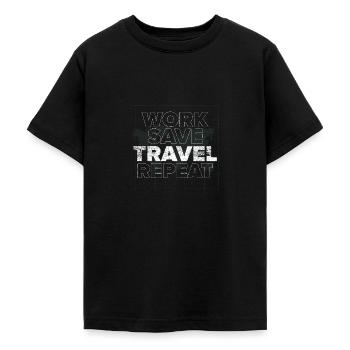 Arbeiten Sparen Reisen Wiederholen - Teenager T-Shirt - Schwarz - Vorne - AI Model Teenager Male light (155cm)