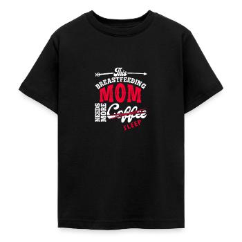 Breastfeeding Mom Mama Normalized Awareness - Teenage T-Shirt - black - Front - AI Model Teenager Male light (155cm)