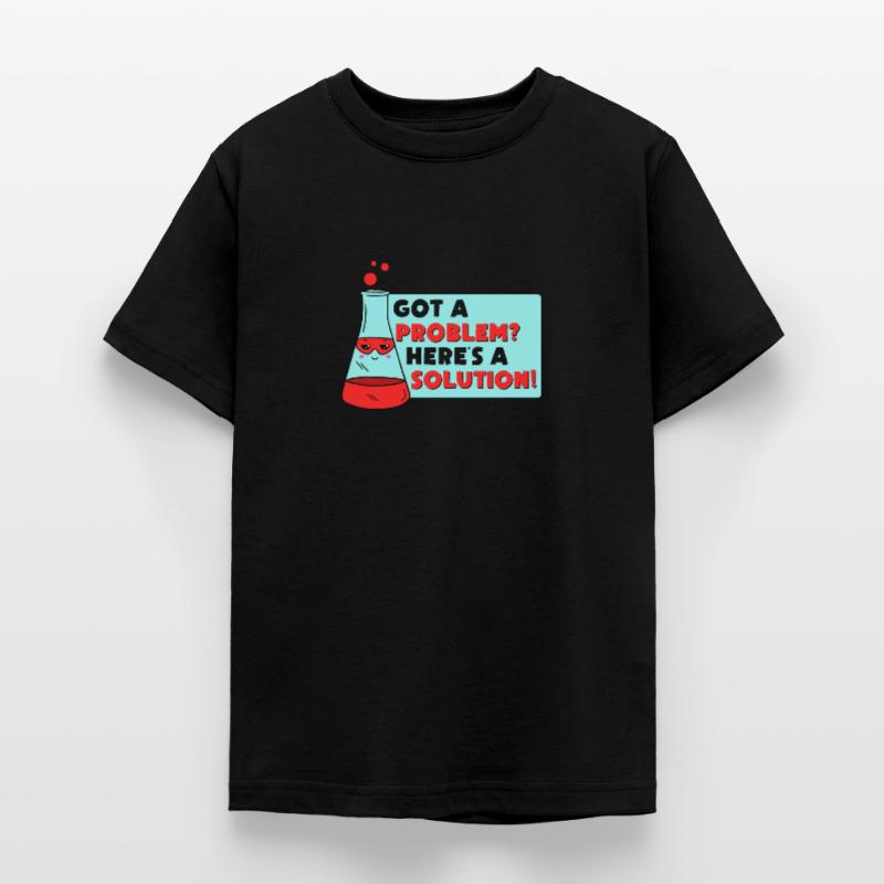 Problem Solution Scientific Solving Science Teenage T-Shirt