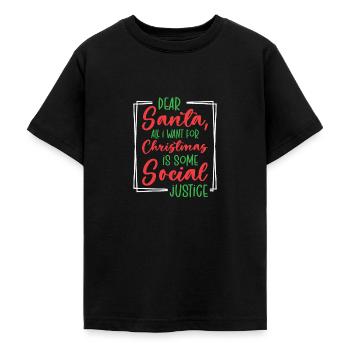 Dear Santa Social Justice Holiday Christmas Wish - Teenage T-Shirt - black - Front - AI Model Teenager Male light (155cm)