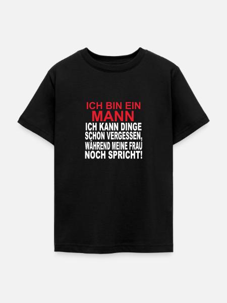 Ich bin ein Mann. - Teenager T-Shirt - Schwarz