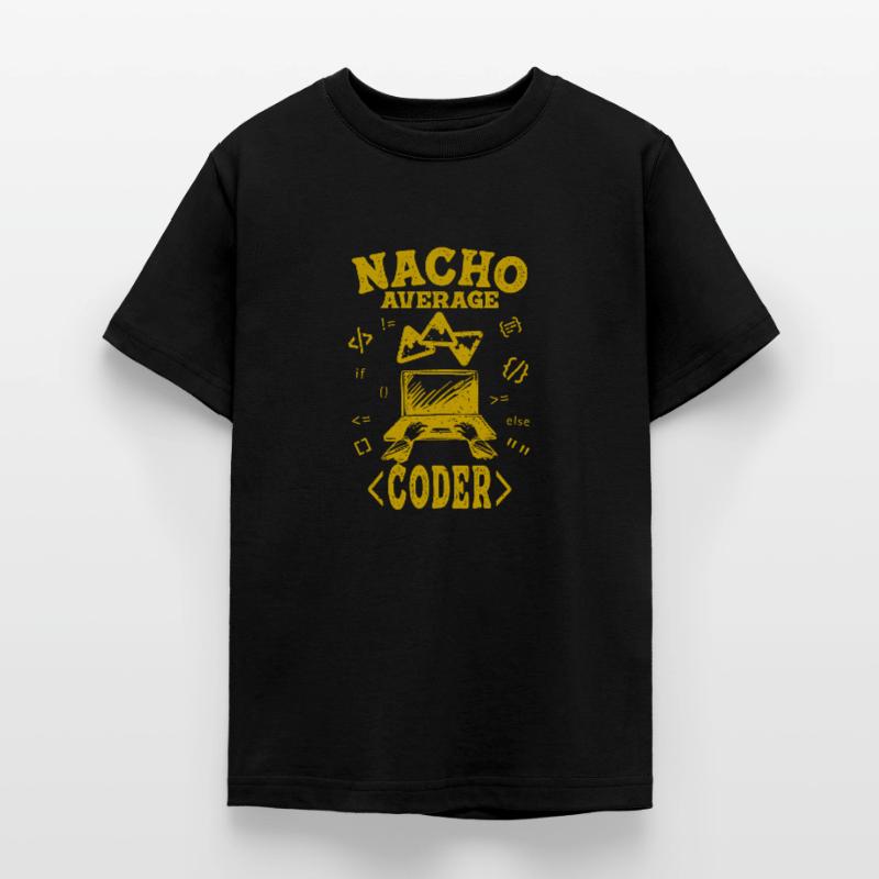 Coder Coding Funny Nacho Average Hacker Computer Teenage T-Shirt