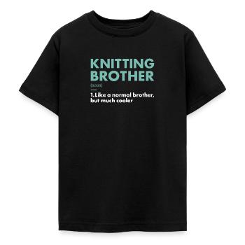 Knitter Brother Definition Knitting - Teenager T-Shirt - Schwarz - Vorne - AI Model Teenager Male light (155cm)