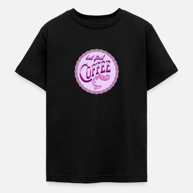Mais d’abord le café - T-shirt Ado - noir