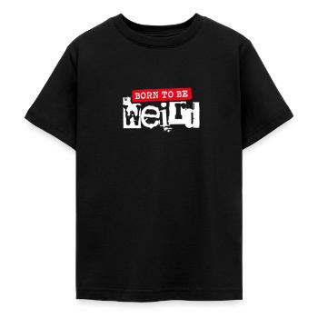 Born To Be Weird - Teenager T-Shirt - Schwarz - Vorne - AI Model Teenager Male light (155cm)