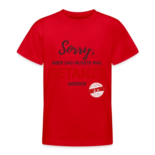 Sorry sr - Teenager T-Shirt