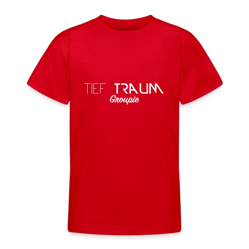 Tief Traum Groupie - Teenager T-shirt