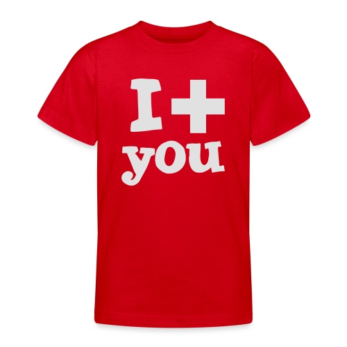 i love you - Teenager T-Shirt