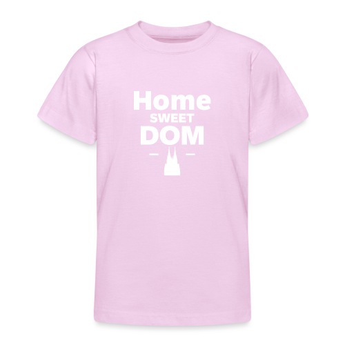 Home Sweet Dom - Teenager T-Shirt