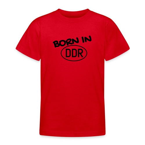 Born in DDR schwarz - Teenager T-Shirt