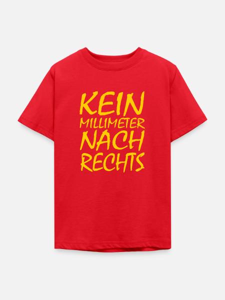 kein millimeter nach rechts - Teenager T-Shirt - Rot