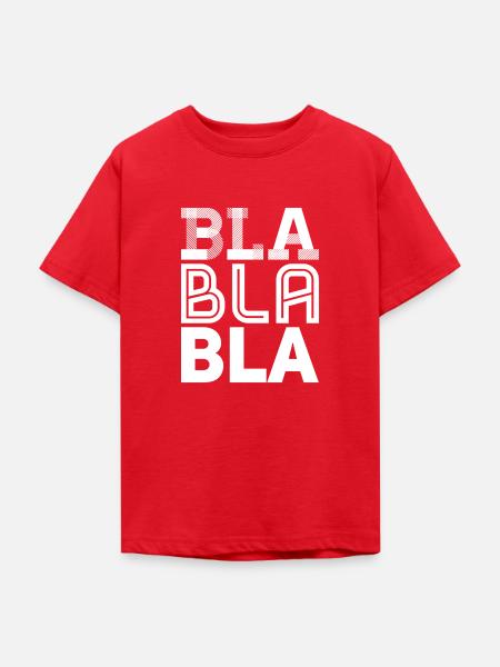 bla bla bla - Teenager T-Shirt - Rot