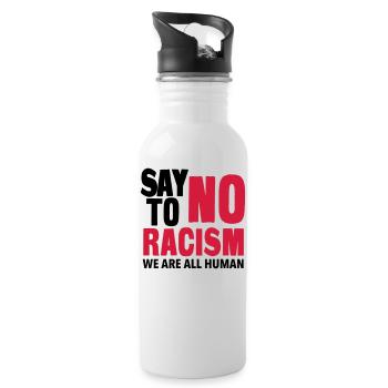 Say No To Racism - We are all Human - Gourde avec paille intégrée - blanc - Droite