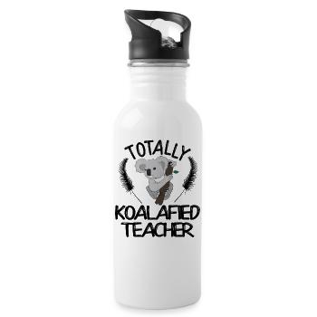 Lehrer Lehrerin Geschenk Totally koalafied Teacher - Trinkflasche mit integriertem Trinkhalm - Weiß - Rechts