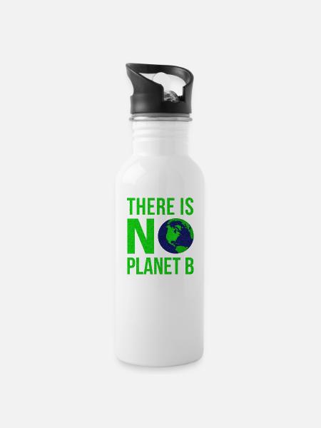 There Is No Planet B - Earth Day - Water bottle with straw - white
