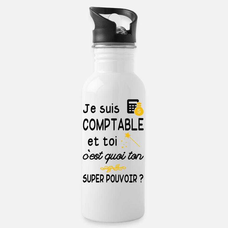 je suis comptable / cadeau humour comptable - Gourde avec paille intégrée - blanc