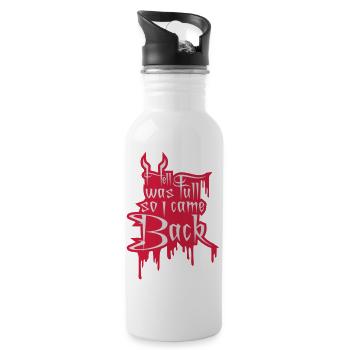 hell was full Zitat - Trinkflasche mit integriertem Trinkhalm - Weiß - Rechts