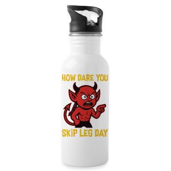 "Wie kannst du es wagen, den Leg Day zu überspringen" - Trinkflasche mit integriertem Trinkhalm - Weiß - Rechts