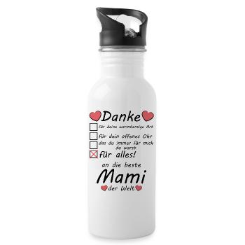 Mami Mama Mutti an die beste der Welt Danke sagen - Trinkflasche mit integriertem Trinkhalm - Weiß - Rechts