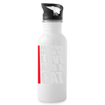 All You Need Is Love And A Cat Lustig Katze Spruch - Trinkflasche mit integriertem Trinkhalm - Weiß - Rechts