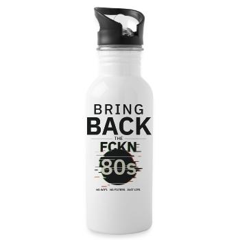 BringBackTheFCKN80s - Water bottle with straw - white - Right