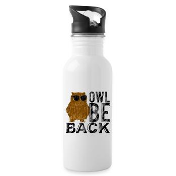 Owl Be Back Funny Owl With Sunglasses Nocturnal - Water bottle with straw - white - Right