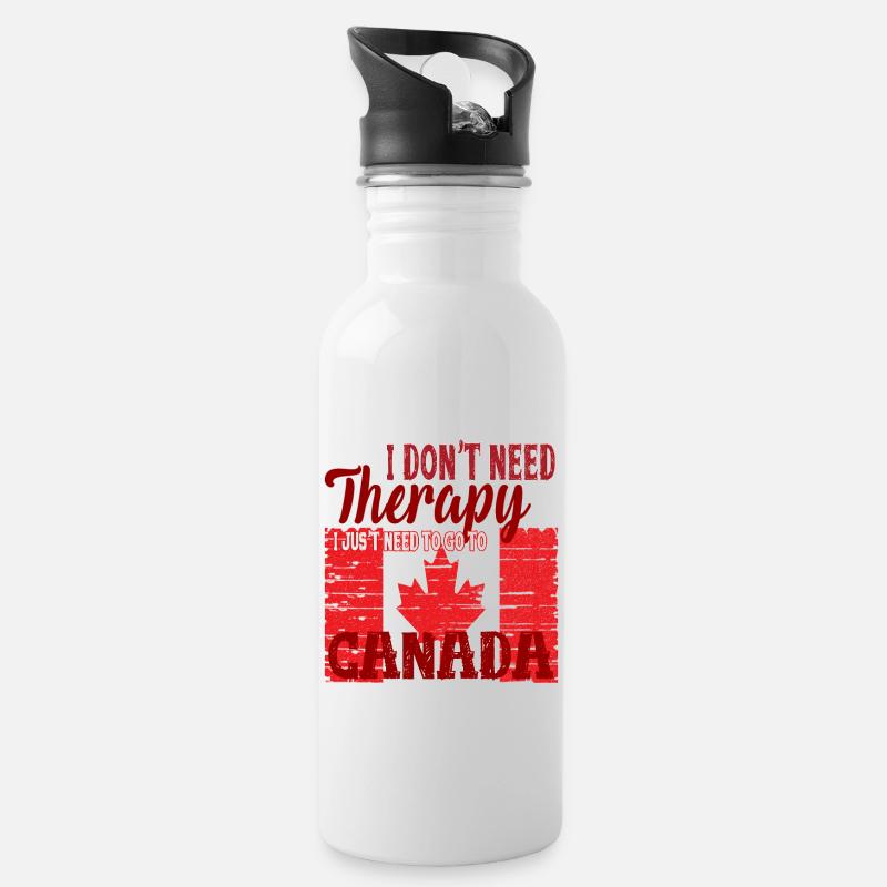 I don't need Therapy - Go to Canada - Trinkflasche mit integriertem Trinkhalm - Weiß