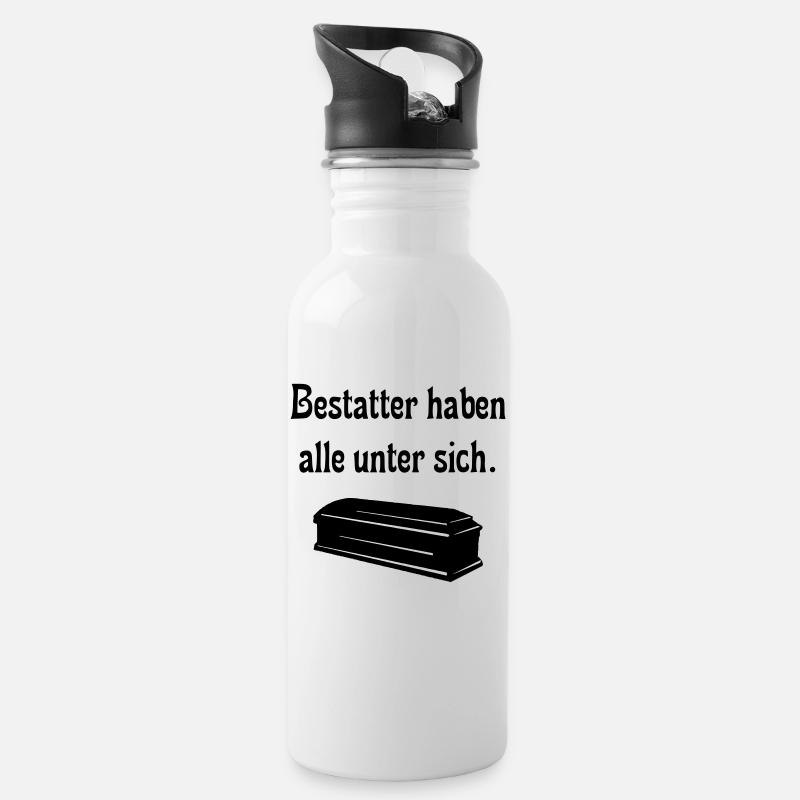 Bestatter haben alle unter sich - Trinkflasche mit integriertem Trinkhalm - Weiß