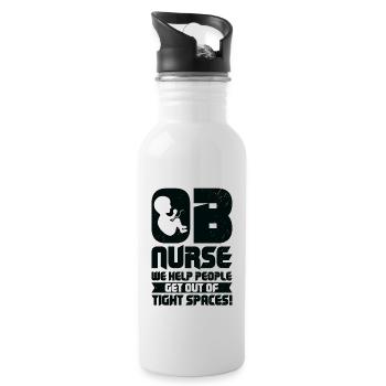 OB Nurse We Help People Get Out Of Tight Spaces! - Trinkflasche mit integriertem Trinkhalm - Weiß - Rechts
