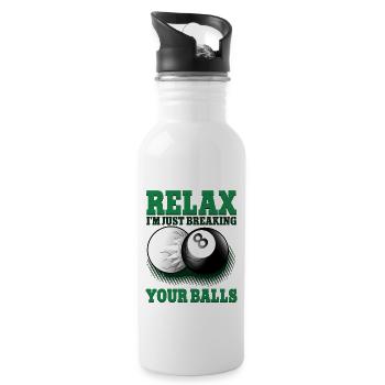 Relax I'm Just Breaking Your Balls 8 Ball Billiards - Water bottle with straw - white - Right