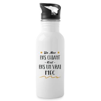 un mec pas chiant n'est pas un vrai mec - Gourde avec paille intégrée - blanc - Droite
