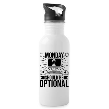 Monday Should Be Optional Office Remote Work Humor - Trinkflasche mit integriertem Trinkhalm - Weiß - Rechts