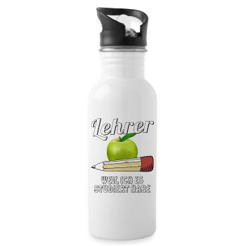 LEHRER WEIL ICH ES STUDIERT HABE - Trinkflasche mit integriertem Trinkhalm - Weiß - Rechts