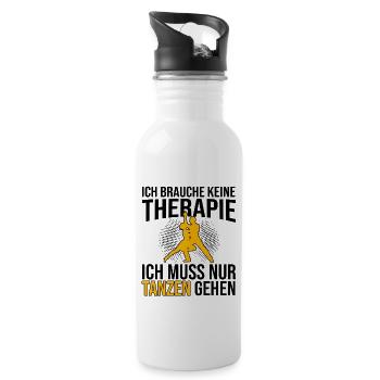 Tanzen Therapie Spruch - Trinkflasche mit integriertem Trinkhalm - Weiß - Rechts