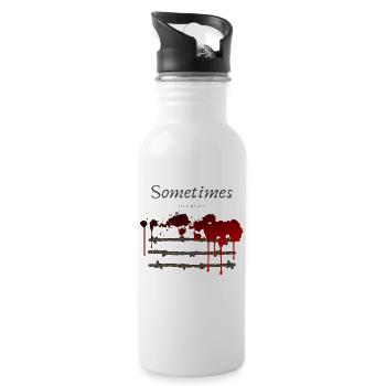 Sometimes life hurts Leben Spruch - Trinkflasche mit integriertem Trinkhalm - Weiß - Rechts