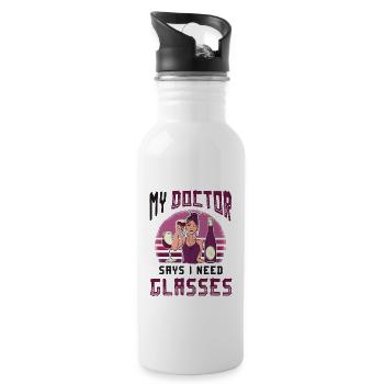 My doctor says I need glasses, wine lovers. - Water bottle with straw - white - Right